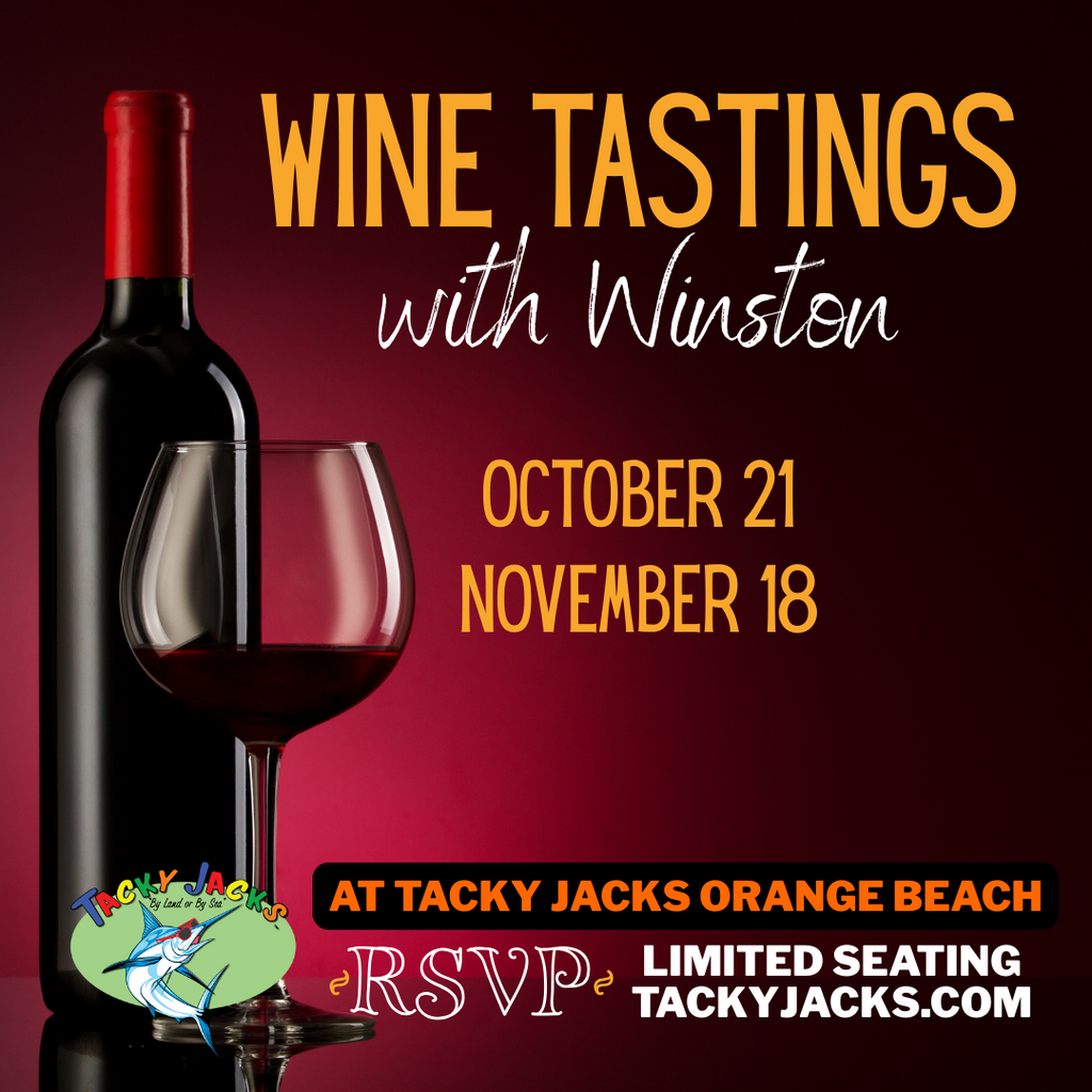 Wine Tastings with Winston at Tacky Jacks Orange Beach (Oct. 21, 2025)